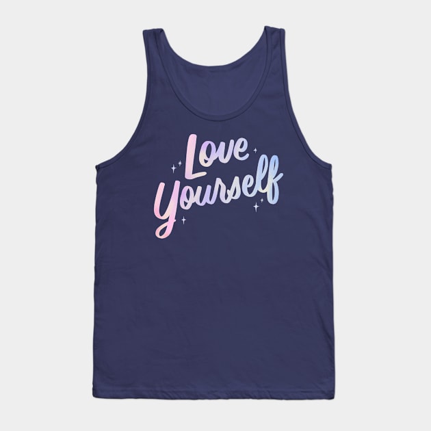 Love Yourself Tank Top by novaispurple